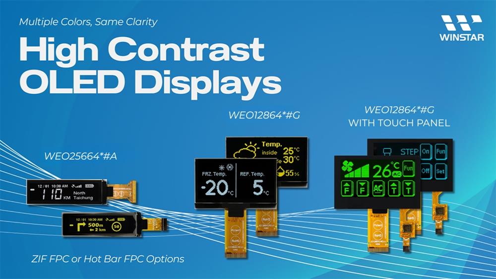 Multiple Colors, Same Clarity | High Contrast OLED Displays | WEO012864G & WEO025664A
